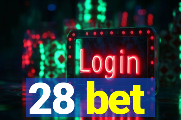 28 bet